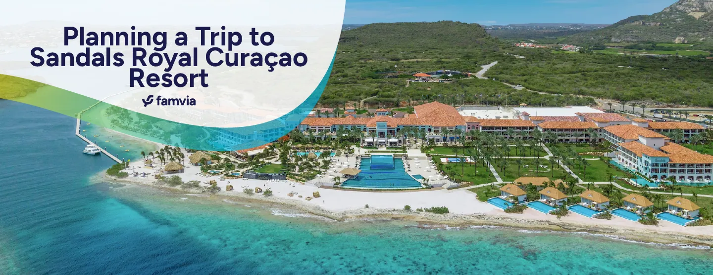 Planning a Trip to Sandals Royal Curaçao Resort
