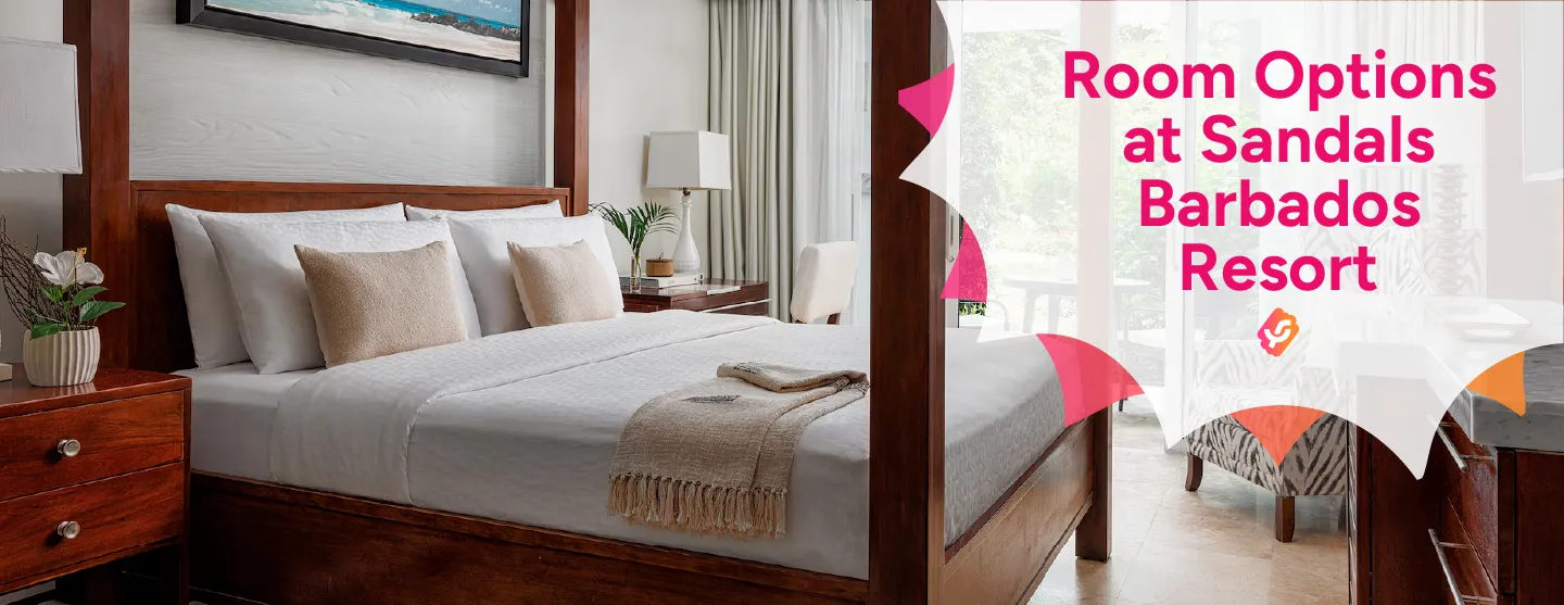 Room Options at Sandals Barbados Resort