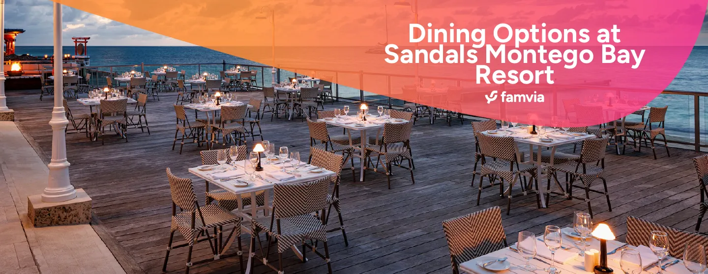 Dining Options at Sandals Montego Bay Resort