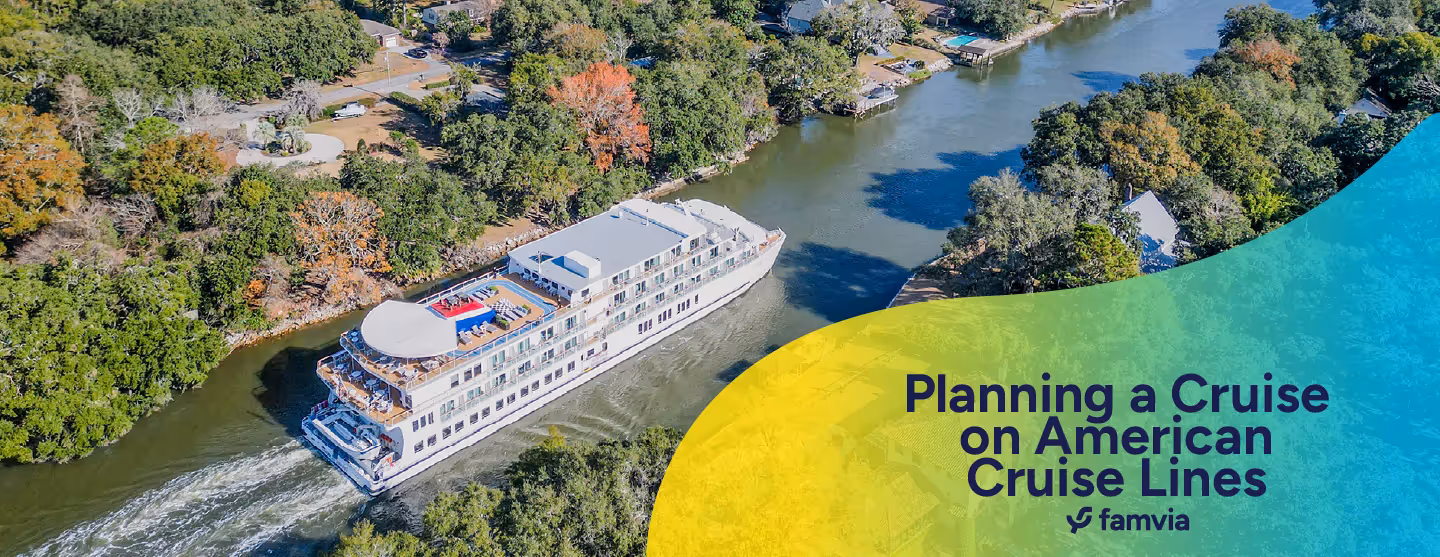 Planning a Cruise on American Cruise Lines