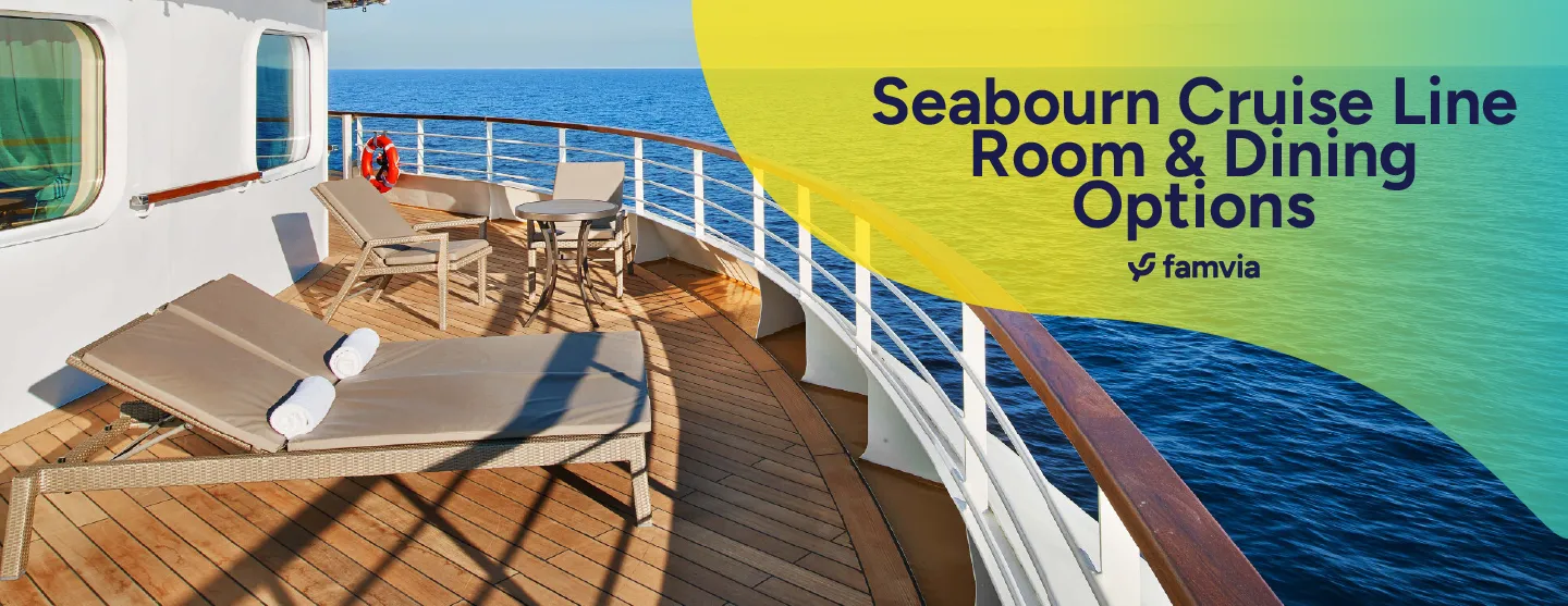 Seabourn Cruise Line Room & Dining Options