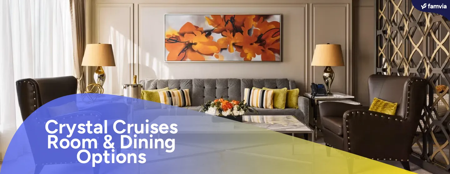 Crystal Cruises Room & Dining Options