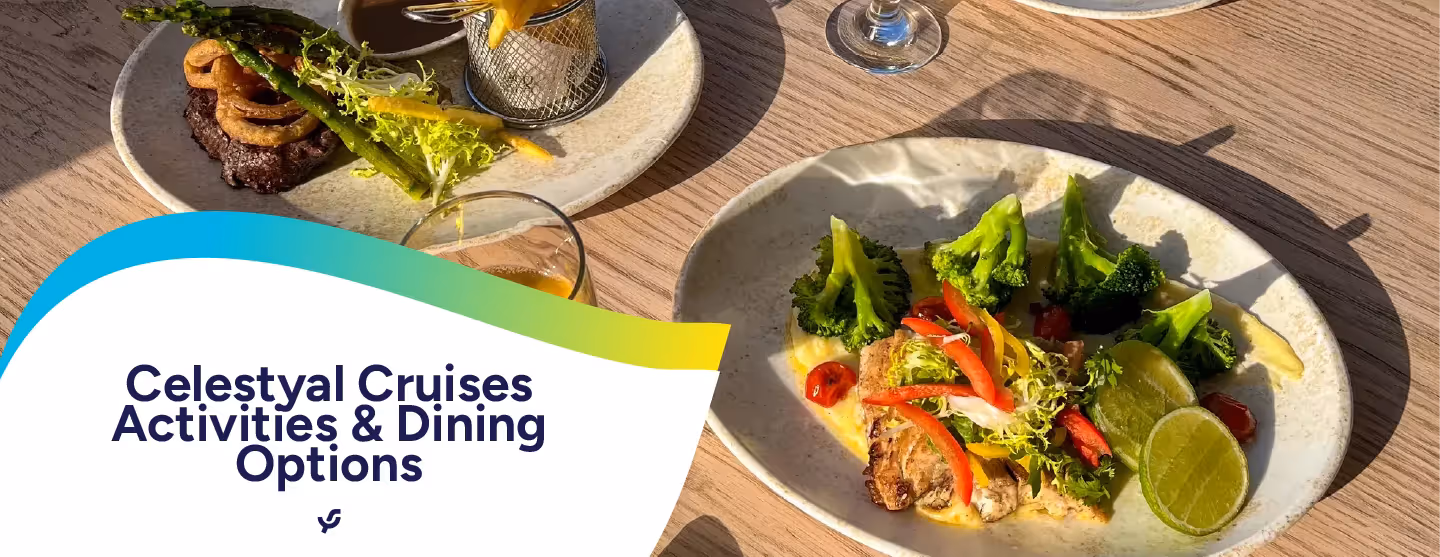 Celestyal Cruises Activities & Dining Options