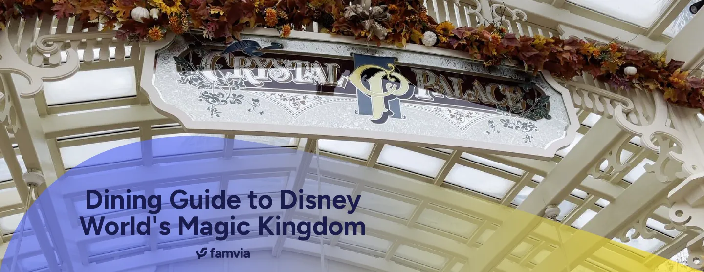 Dining Guide to Disney World's Magic Kingdom