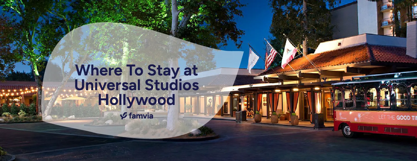 Where To Stay at Universal Studios Hollywood