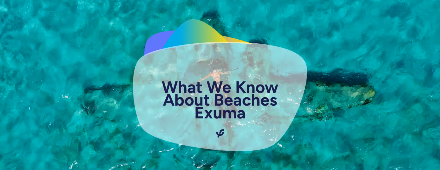 What We Know About Beaches Exuma