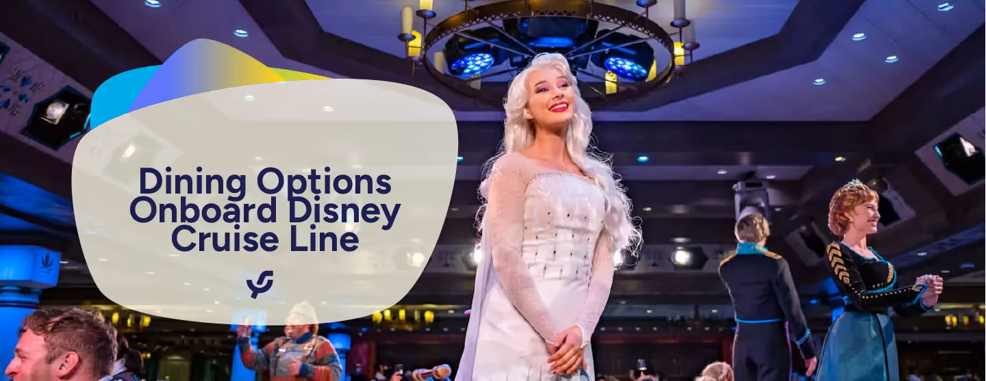 Dining Options Onboard Disney Cruise Line