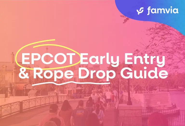 EPCOT Early Entry & Rope Drop Guide
