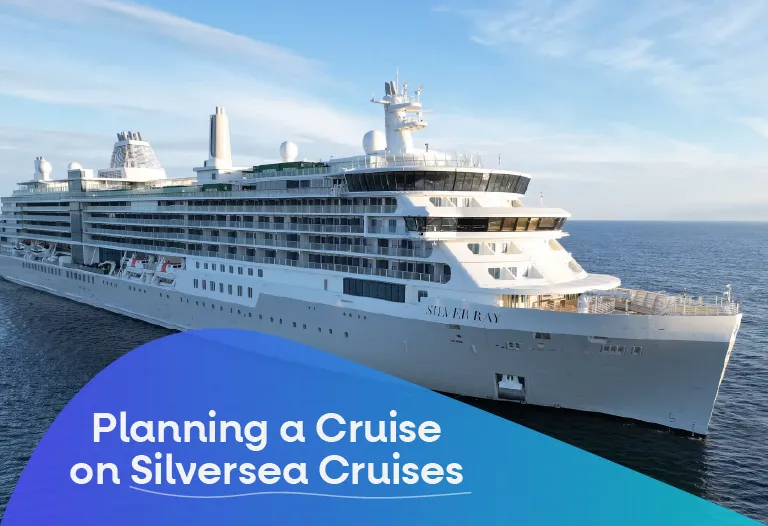 Planning a Cruise on Silversea Cruises