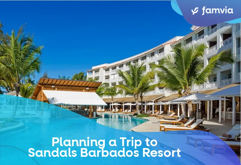Planning a Trip to Sandals Barbados Resort