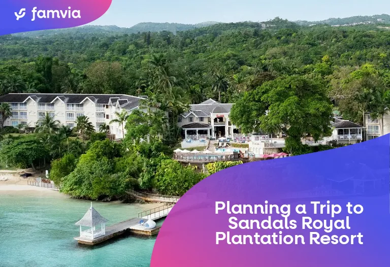 Planning a Trip to Sandals Royal Plantation Resort