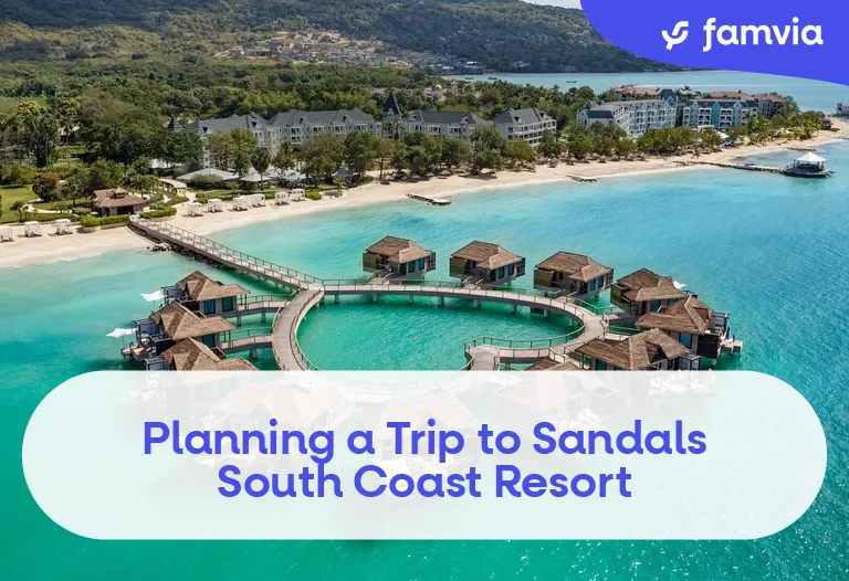 Planning a Trip to Sandals South Coast Resort