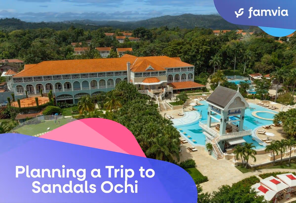 Planning a Trip to Sandals Ochi
